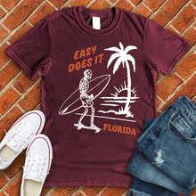 Load image into Gallery viewer, Easy Does It Florida Tee
