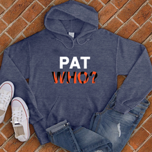 Load image into Gallery viewer, Pat Who? Hoodie
