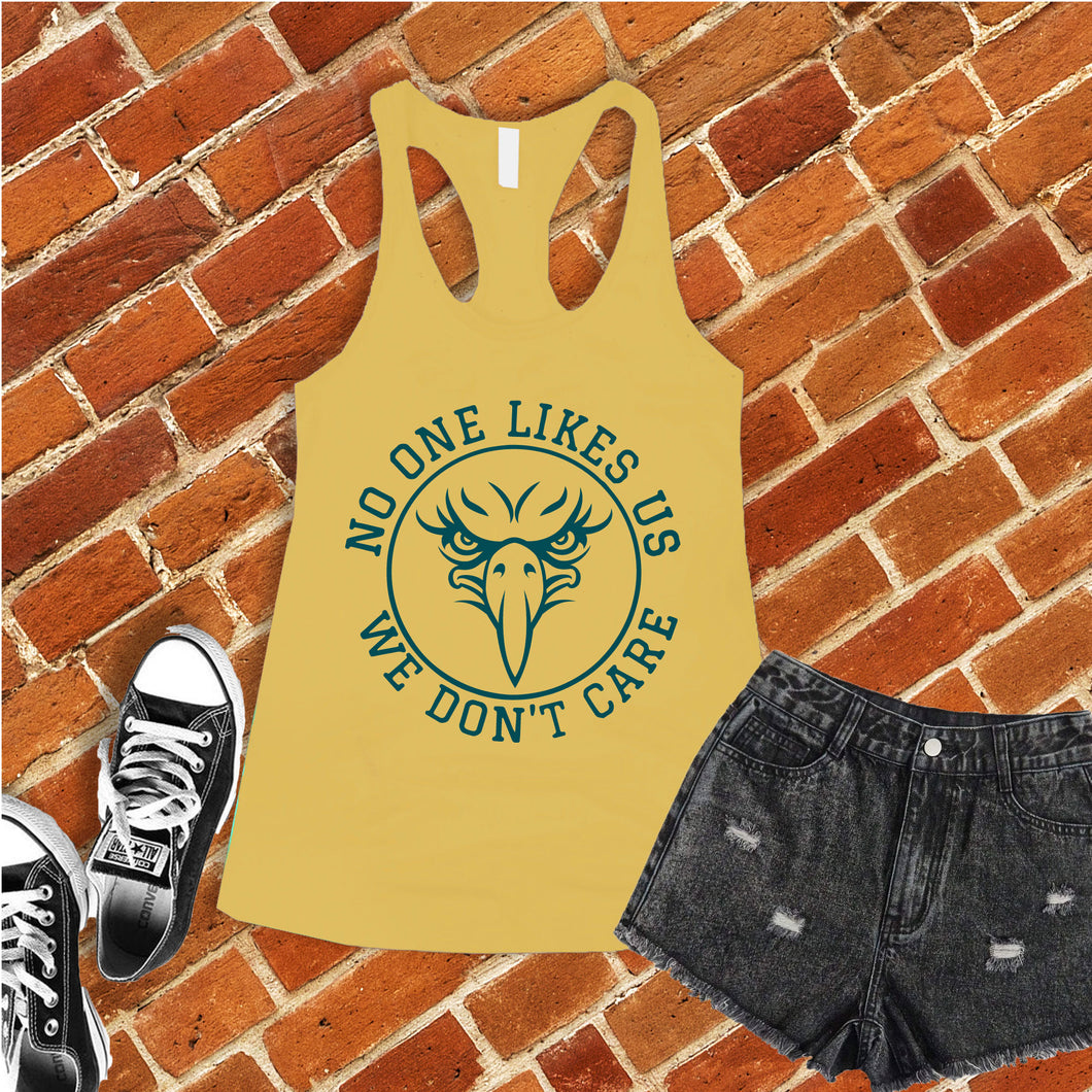 No One Likes Us We Don't Care Women's Tank Top