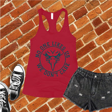 Load image into Gallery viewer, No One Likes Us We Don&#39;t Care Women&#39;s Tank Top
