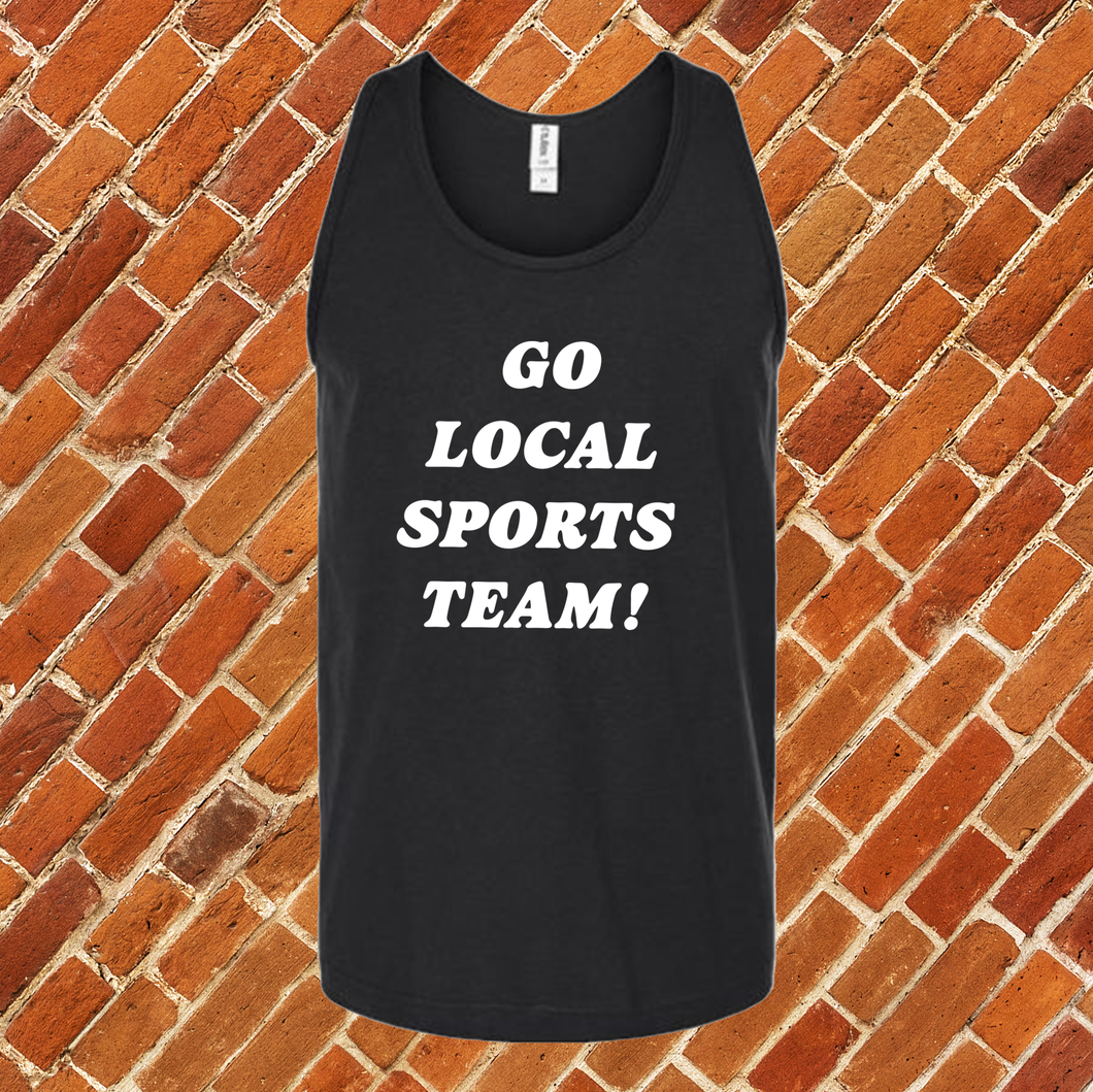 Go Local Sports Team Unisex Tank Top