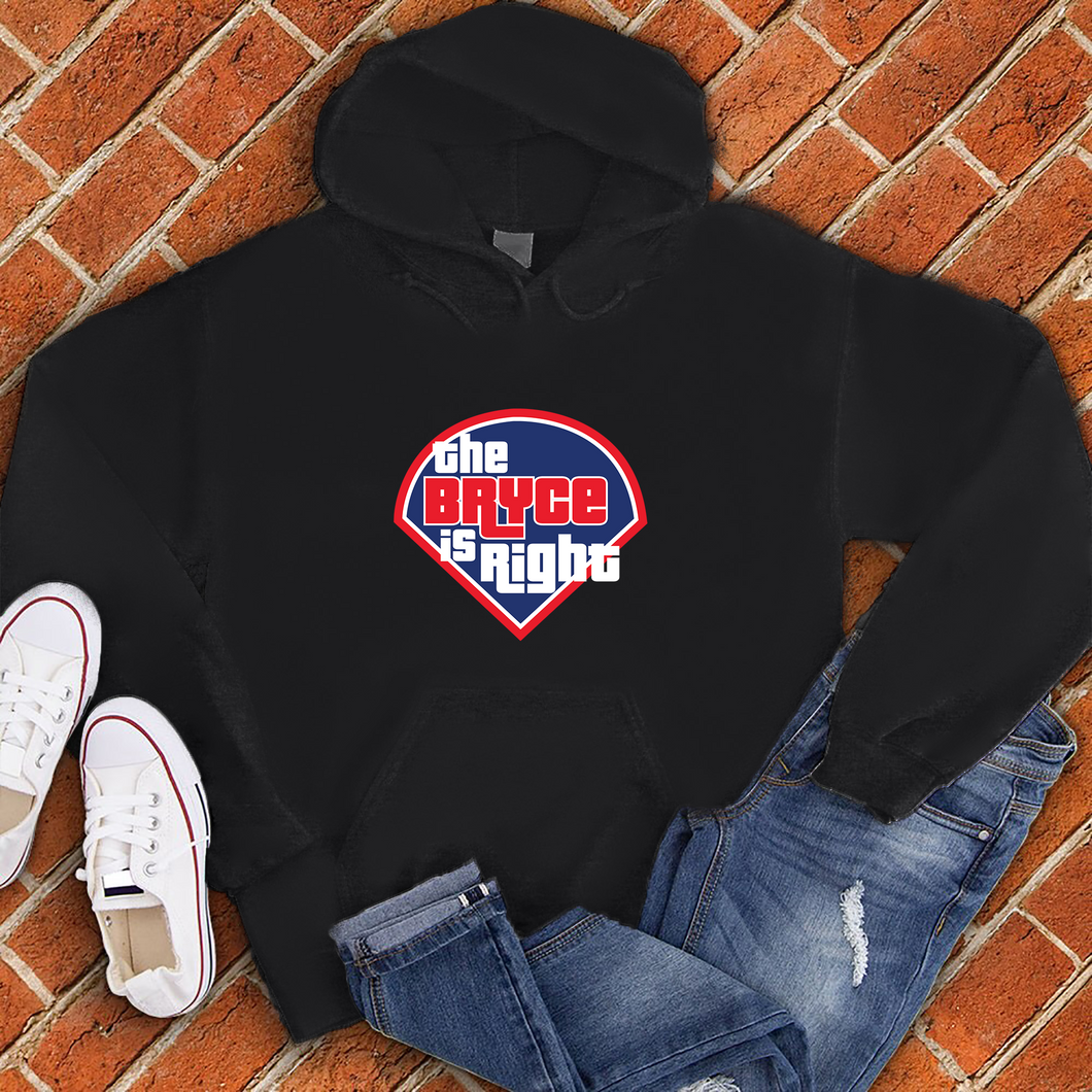 Bryce Is Right Hoodie