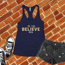 Load image into Gallery viewer, Do You Believe Now Colorado Women&#39;s Tank Top
