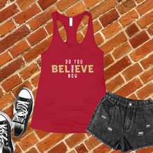 Load image into Gallery viewer, Do You Believe Now Colorado Women&#39;s Tank Top
