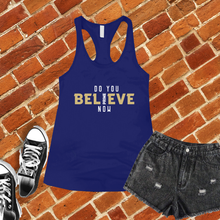 Load image into Gallery viewer, Do You Believe Now Colorado Women&#39;s Tank Top
