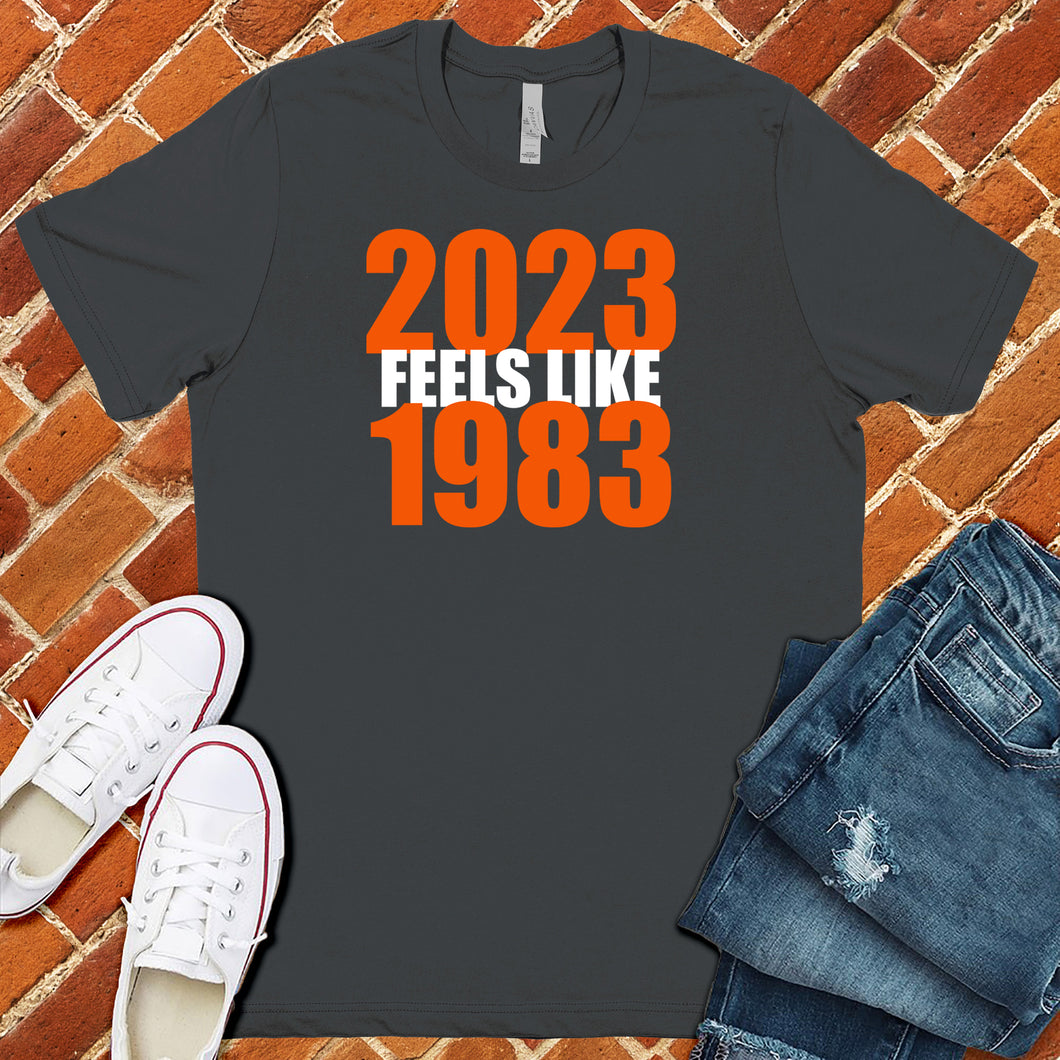 2023 Feels Like 1983 Tee