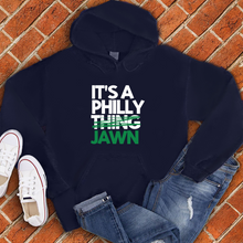 Load image into Gallery viewer, It&#39;s A Philly Jawn Hoodie
