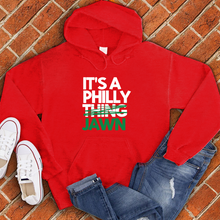 Load image into Gallery viewer, It&#39;s A Philly Jawn Hoodie
