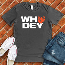 Load image into Gallery viewer, Ohio WHO DEY Tee
