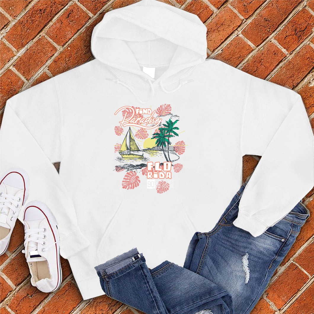 Florida Find Paradise Hoodie